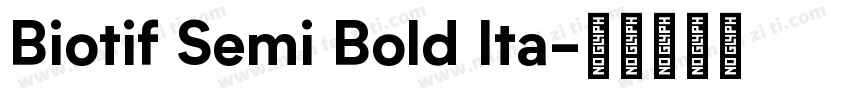 Biotif Semi Bold Ita字体转换